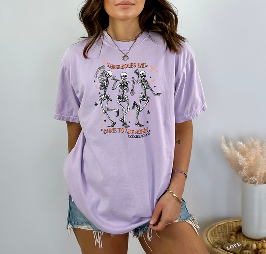 These Bones Will Come To Life Again Tee